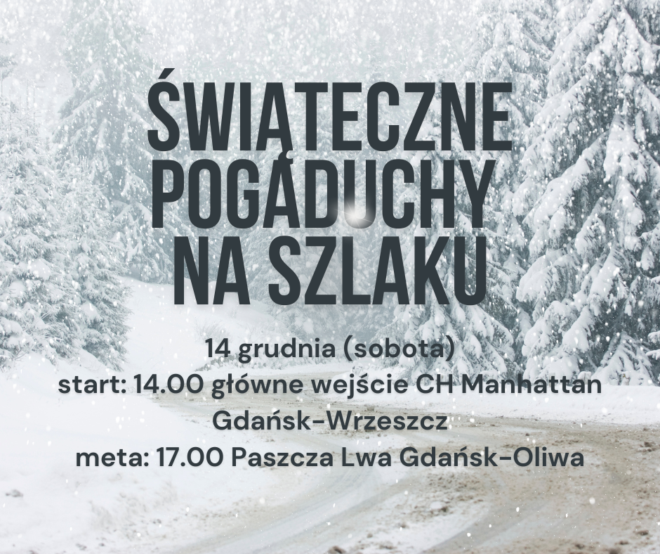 Świąteczne pogaduchy na szlaku (Gdańsk)